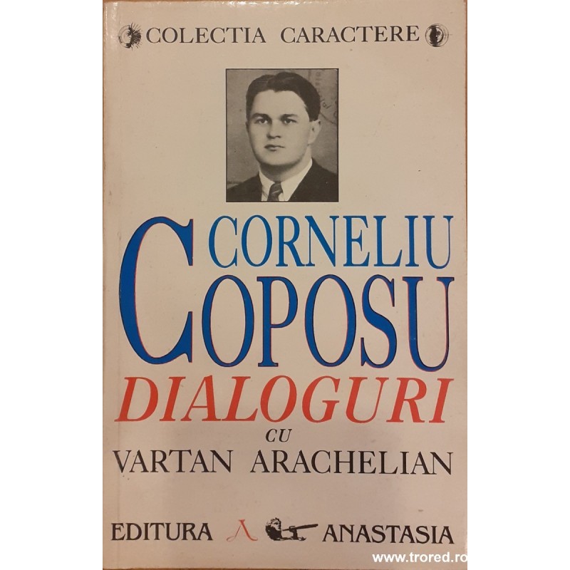 Corneliu Coposu dialoguri cu Vartan Arachelian