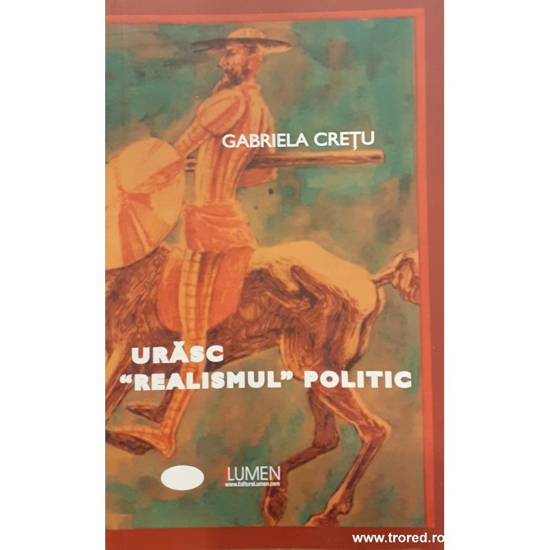 Urasc realismul politic