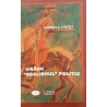 Urasc realismul politic