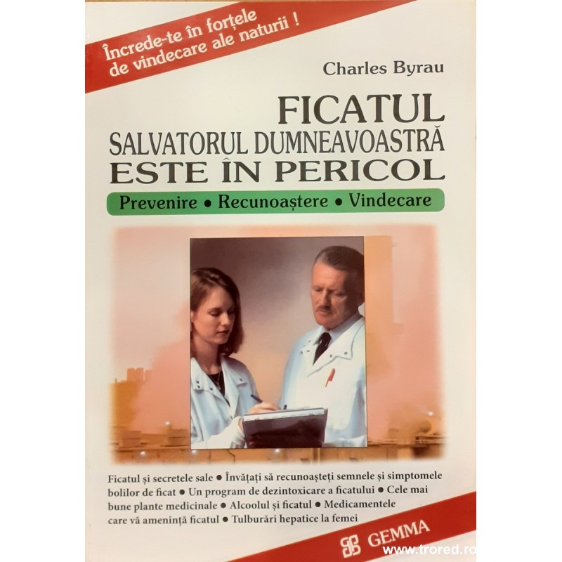 Ficatul salvatorul dumneavoastra este in pericol