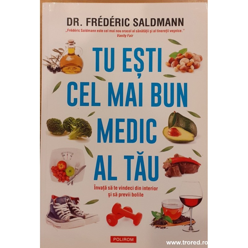 Tu esti cel mai bun medic al tau