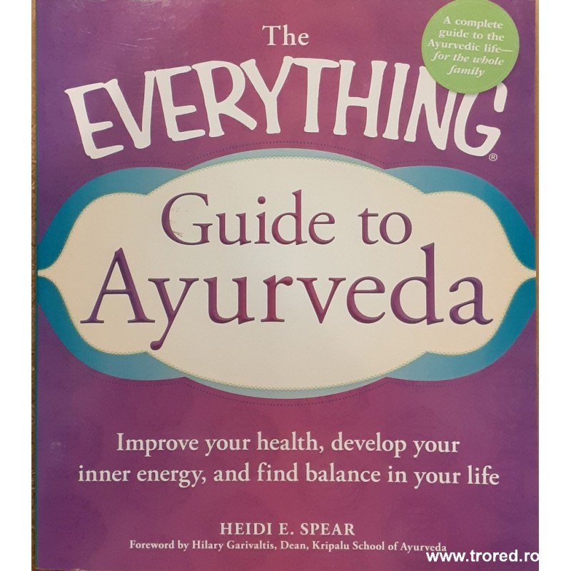 The everything guide to Ayurveda
