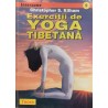 Exercitii de yoga tibetana