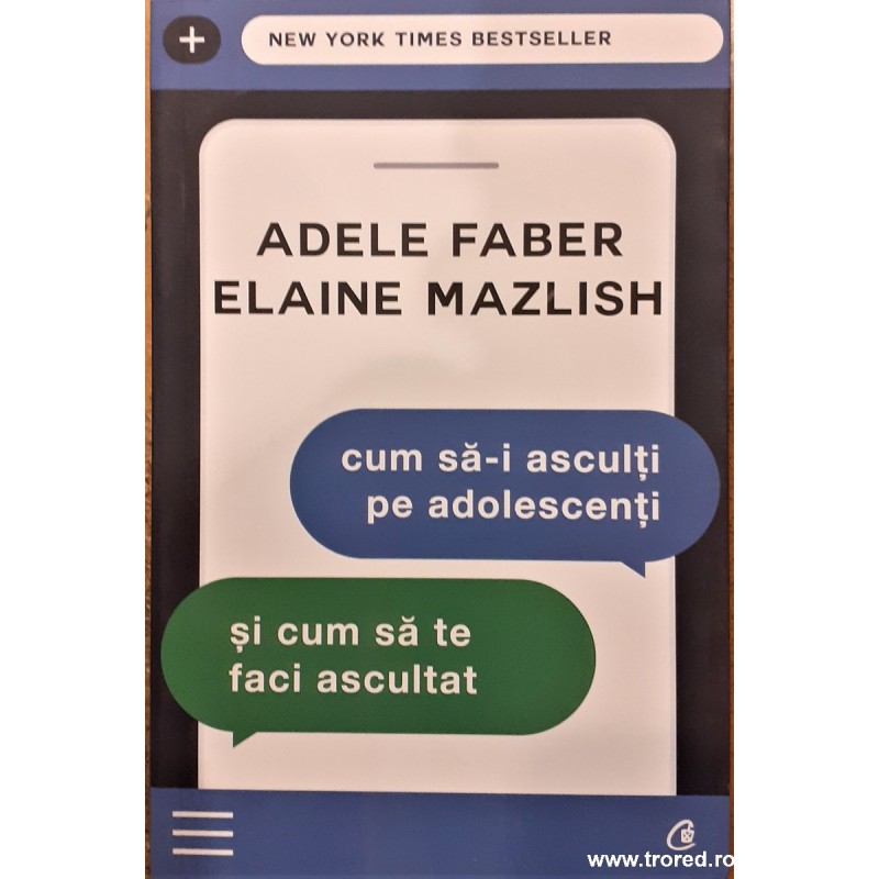 Cum sa-i asculti pe adolescenti si cum sa te faci ascultat
