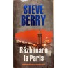 Razbunare la Paris Steve Berry