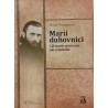 Marii duhovnici Calauzele spirituale ale romanilor
