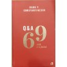 Q&A 69 Atat s-a putut