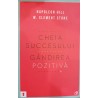 Cheia succesului. Gandirea pozitiva