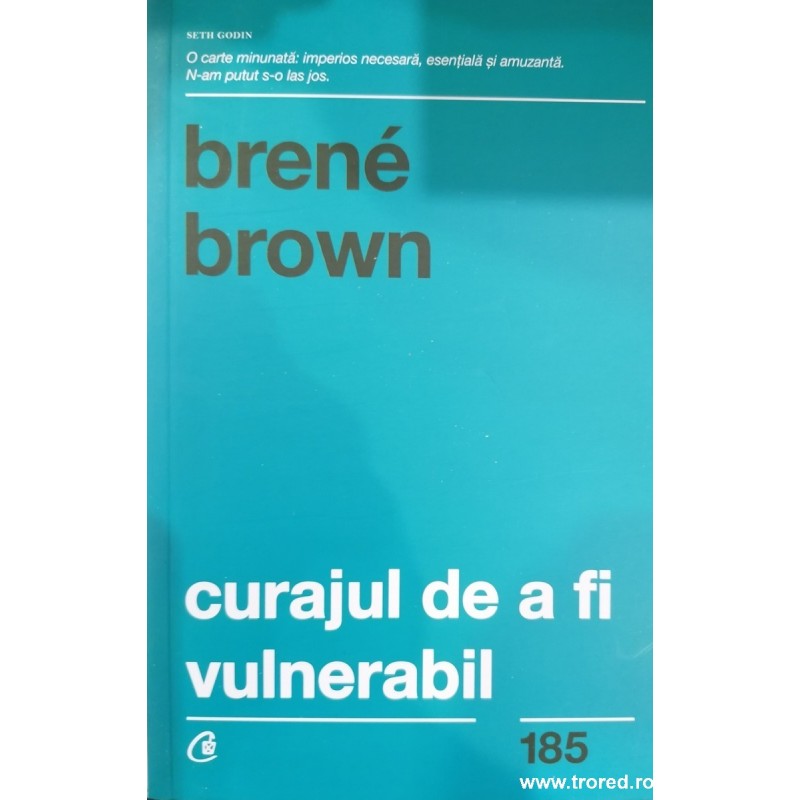 Curajul de a fi vulnerabil