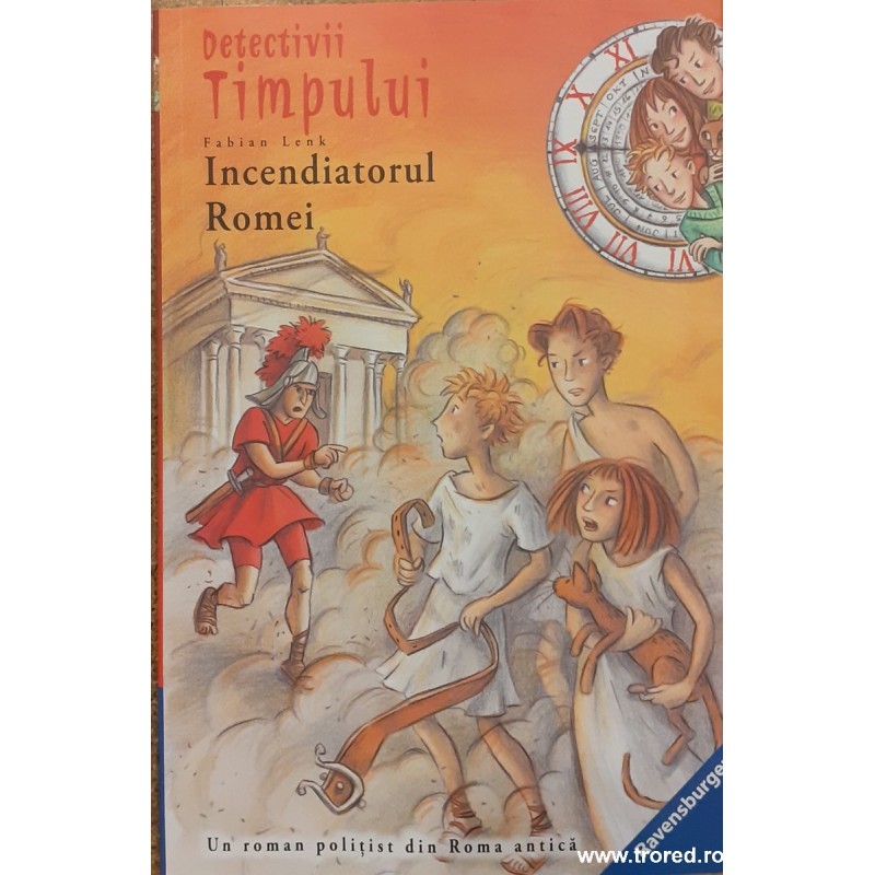 Incendiatorul Romei Detectivii Timpului 12