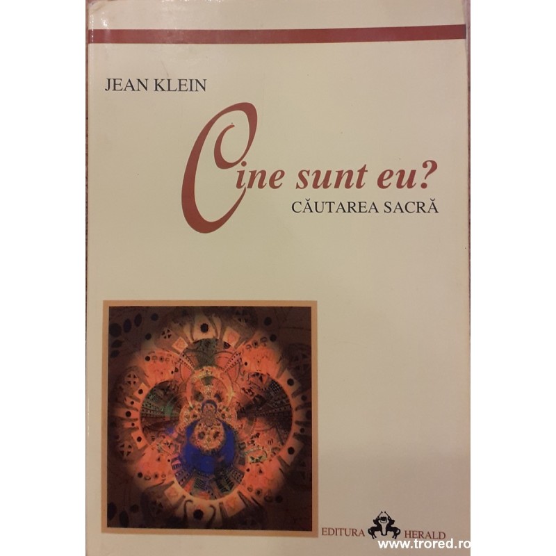 Cine sunt eu? Cautarea sacra