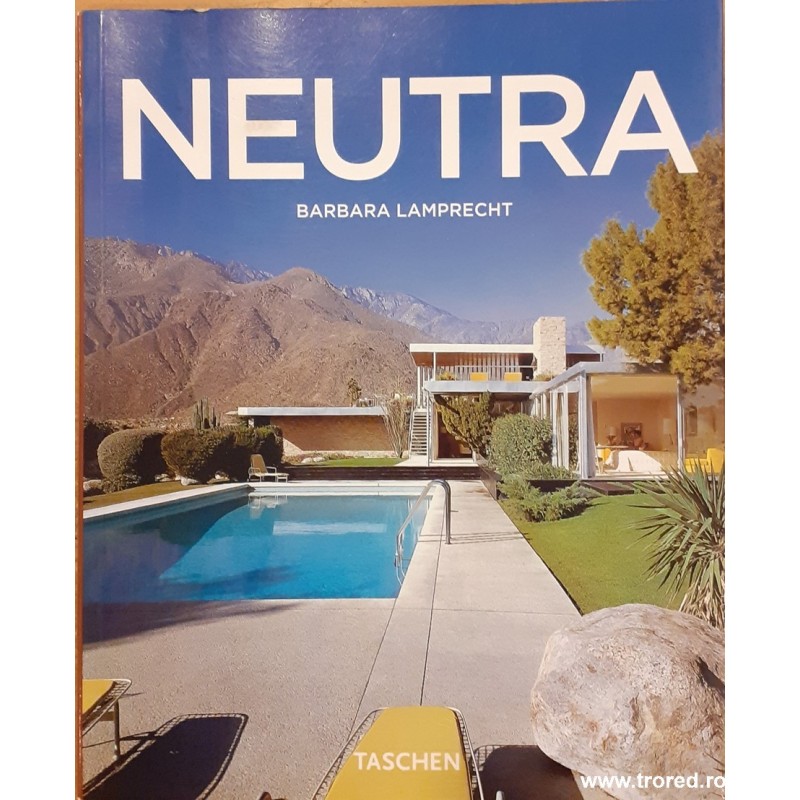 Richard Neutra 1892-1970