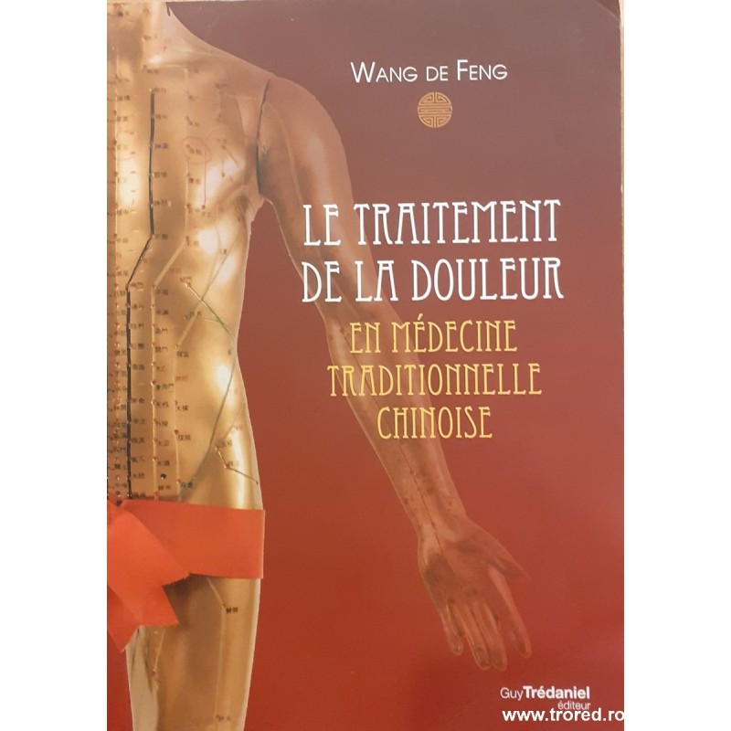 Le traitement de la douleur en medicine traditionnelle chinoise