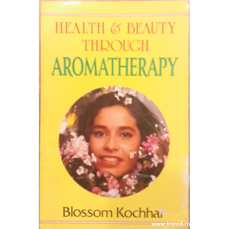Health & beauty through aromatherapy