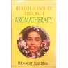 Health & beauty through aromatherapy