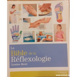 La bible de la reflexologie