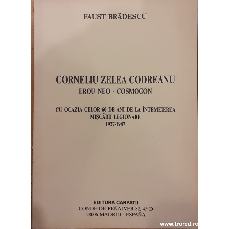 Corneliu Zelea Codreanu erou neo-cosmogon
