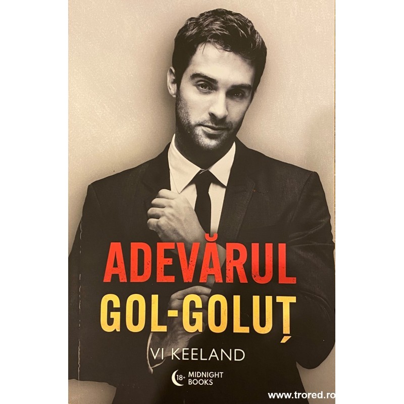 Adevarul gol golut