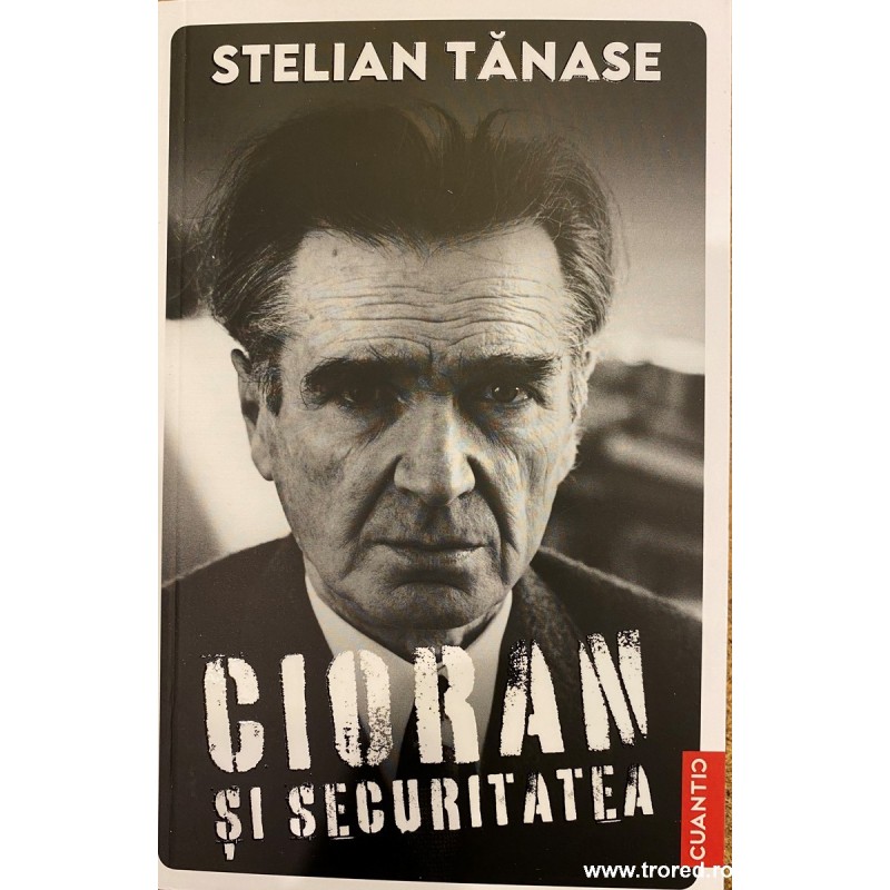 Cioran si Securitatea