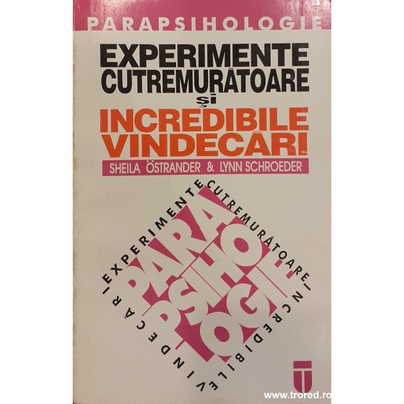 Experimente cutremuratoare si incredibile vindecari