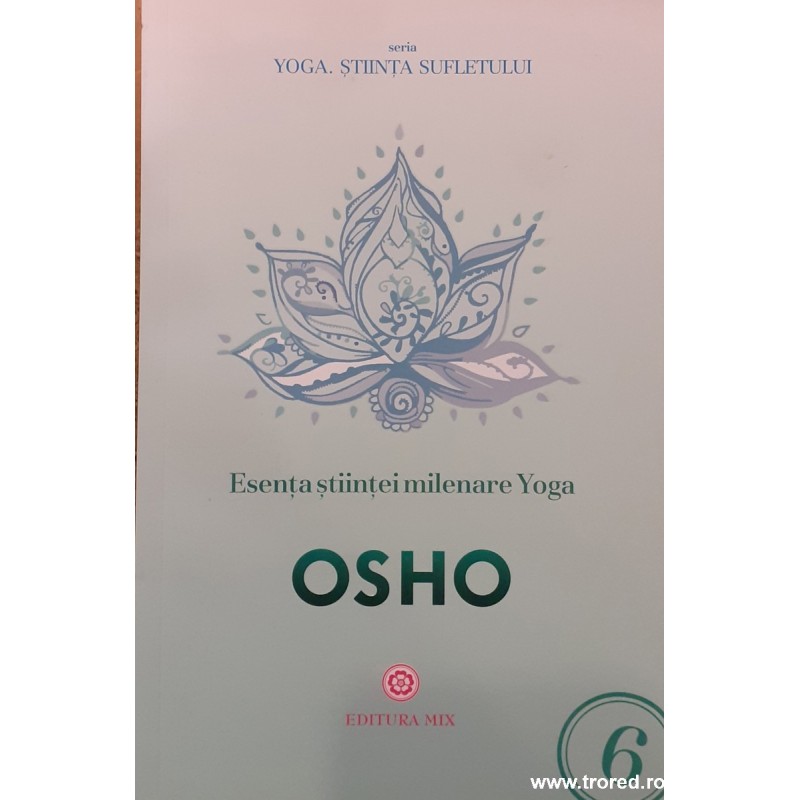 Esenta stiintei milenare Yoga