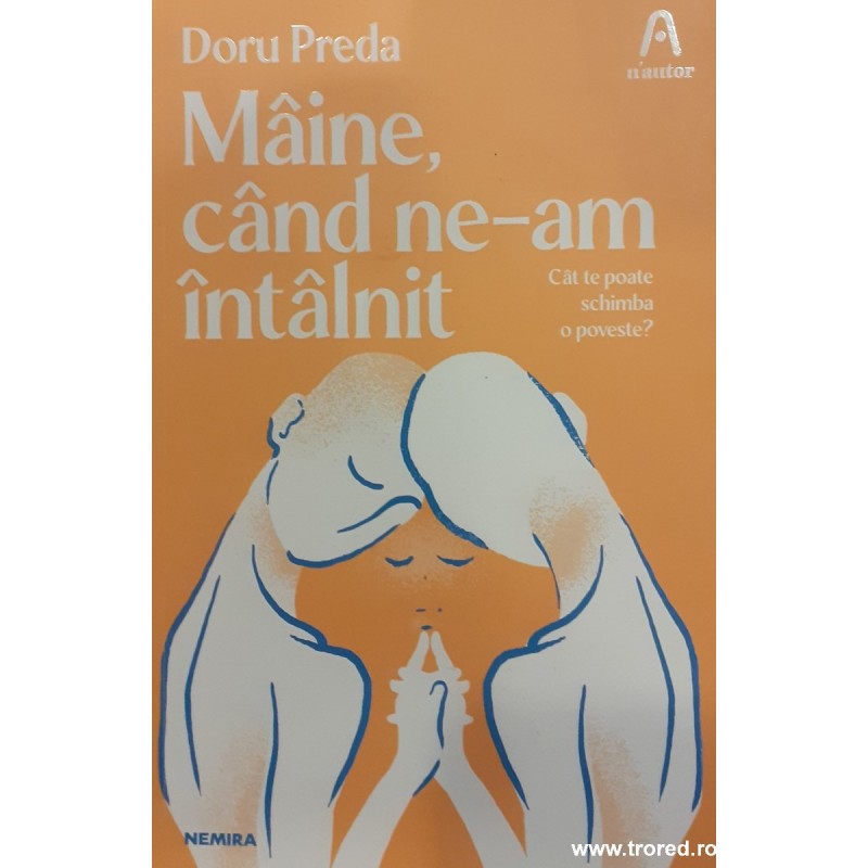 Maine, cand ne-am intalnit