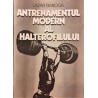 Antrenamentul modern al halterofilului