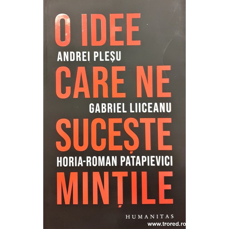 O idee care ne suceste mintile