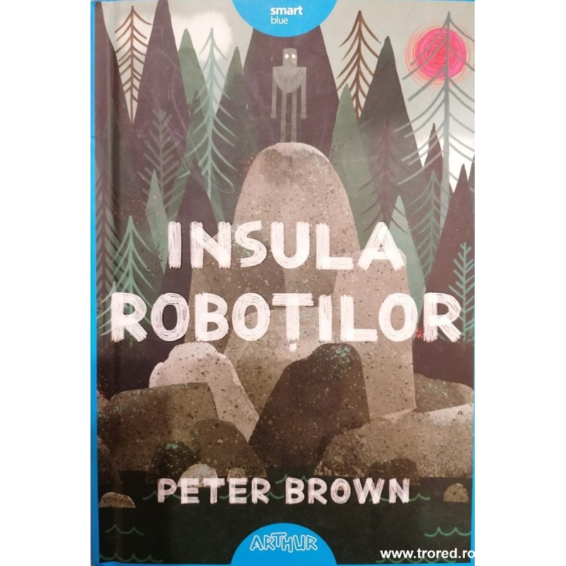 Insula robotilor Insula robotilor