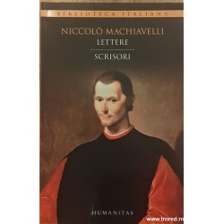 Scrisori / Lettere Machiavelli