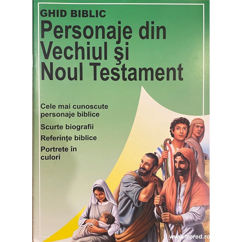 Ghid biblic Personaje din Vechiul si Noul Testament