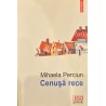 Cenusa rece