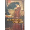 Ca apa pentru ciocolata