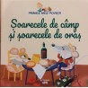 Soarecele de camp si soarecele de oras Primele mele povesti