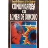 Comunicarea cu lumea de dincolo