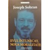 Evul intunecat, noua moralitate