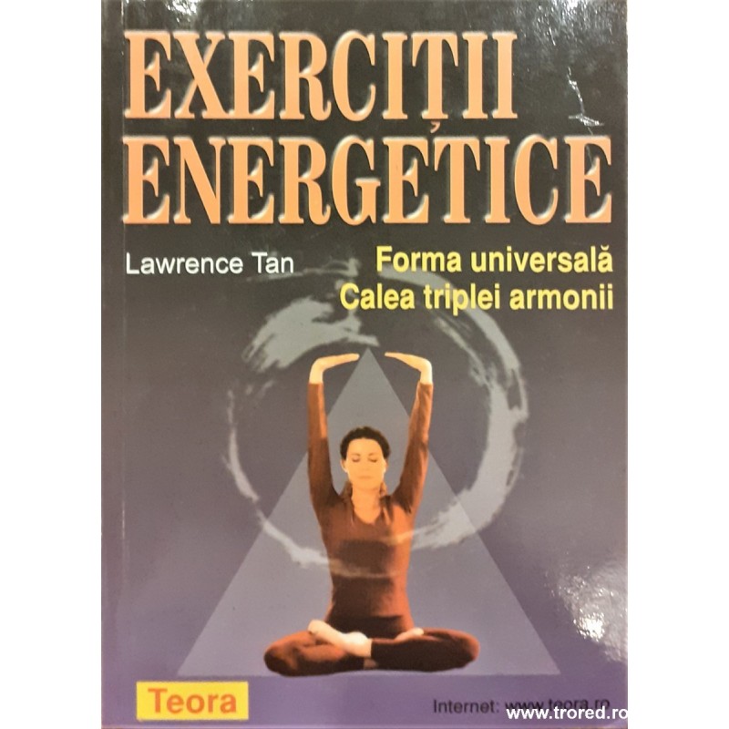 Exercitii energetice Forma universala  Calea triplei armonii