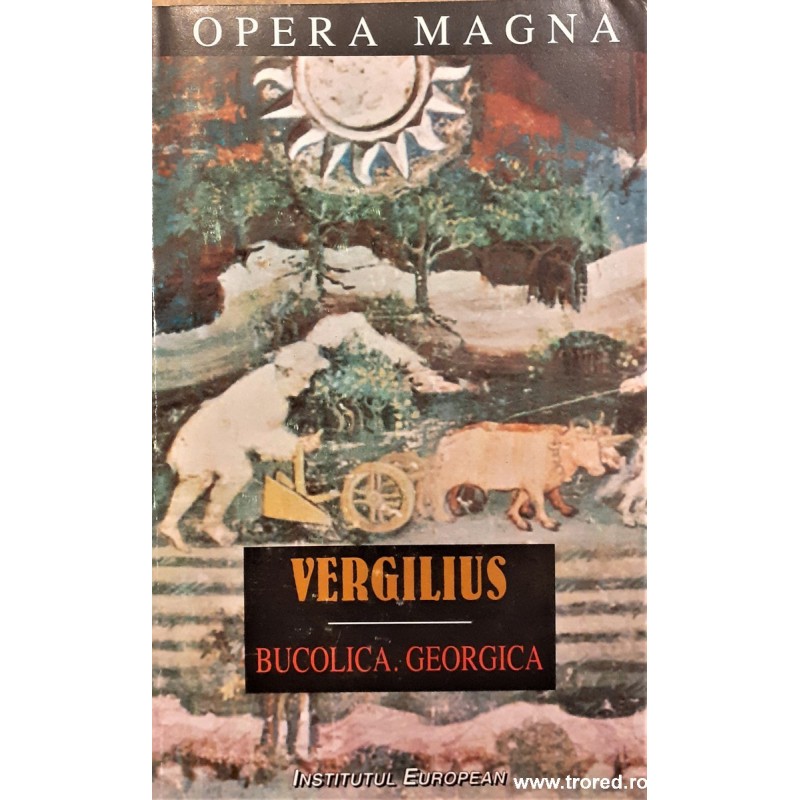 Bucolica / Georgica Opera magna 4