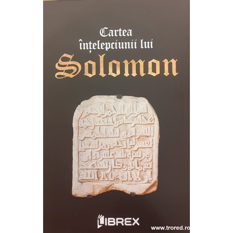 Cartea intelepciunii lui Solomon Cartea intelepciunii lui Solomon