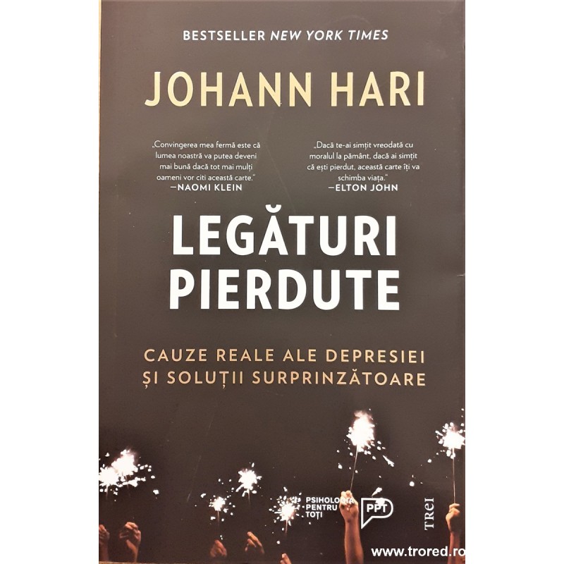 Legaturi pierdute Cauze reale ale depresiei si solutii surprinzatoare