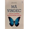Ma vindec Ghid in ajutorul bolnavilor de cancer