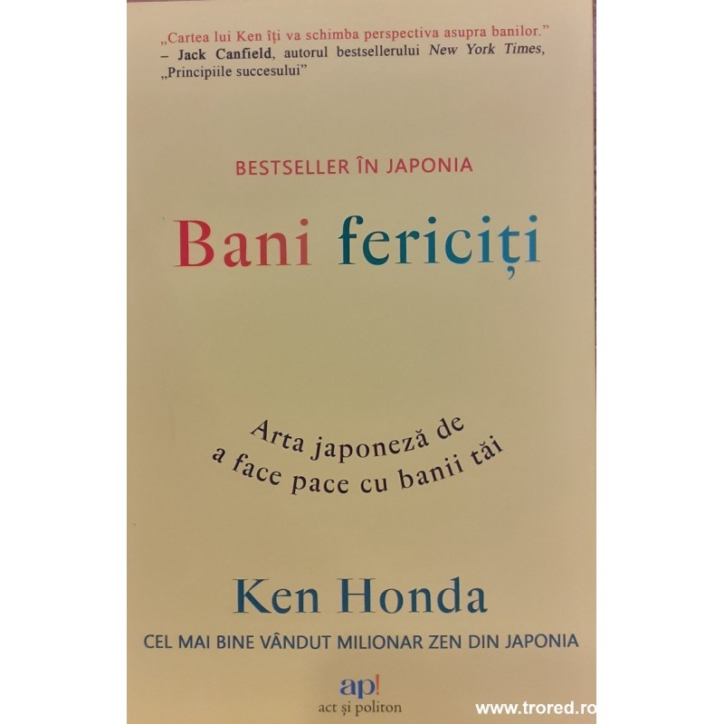 Bani fericiti Arta japoneza de a face pace cu banii tai