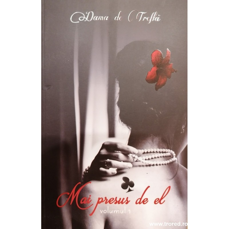 Mai presus de el volumul 1