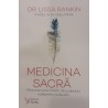 Medicina sacra Misiunea unui medic de a deslusi misterele vindecarii