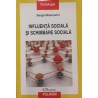 Influenta sociala si schimbare sociala