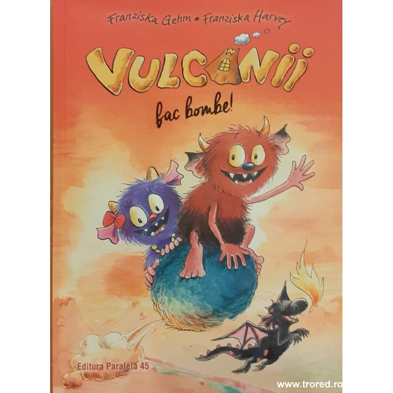 Vulcanii fac bombe!