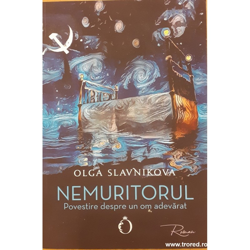 Nemuritorul Povestire despre un om adevarat