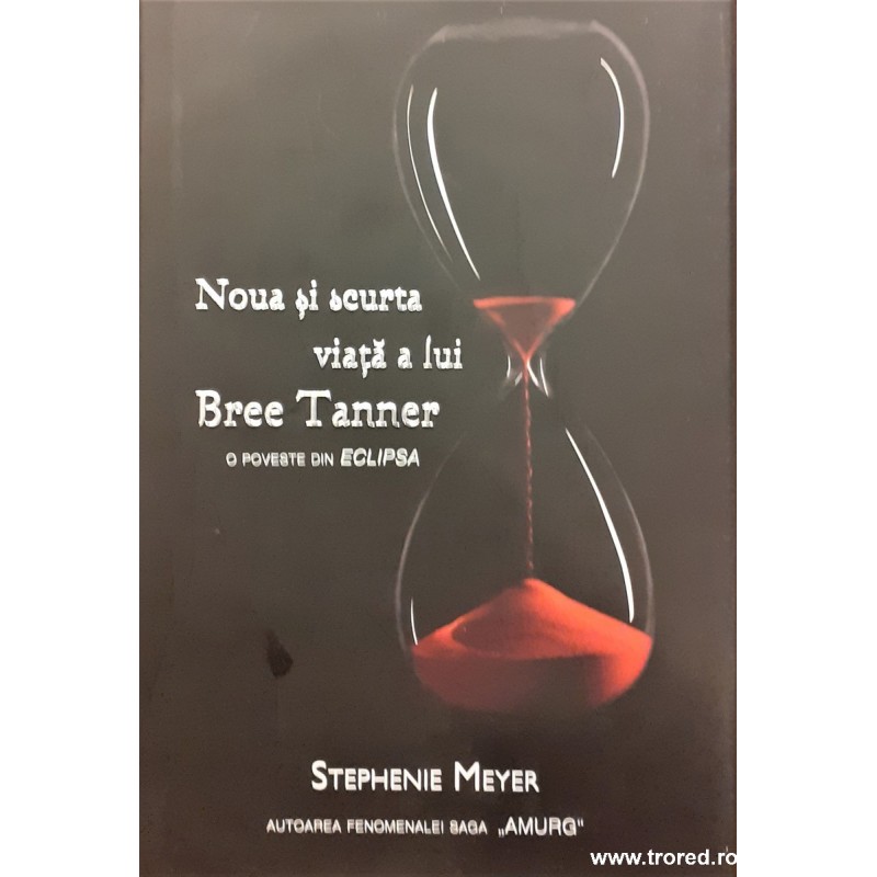 Noua si scurta viata a lui Bree Tanner