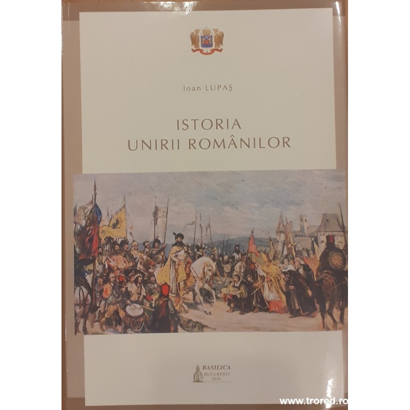 Istoria unirii romanilor