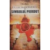 Francmasoneria si simbolul pierdut